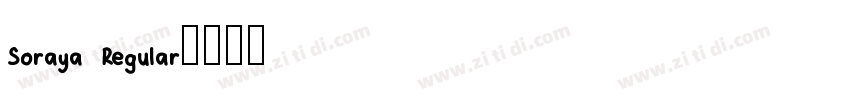 Soraya Regular字体转换